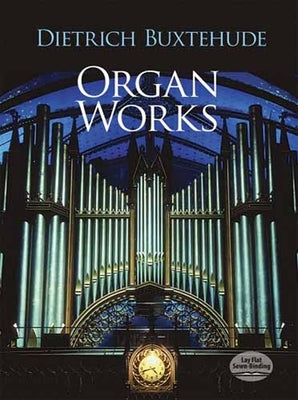 Organ Works by Buxtehude, Dietrich