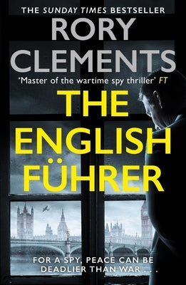 The English F?hrer by Clements, Rory