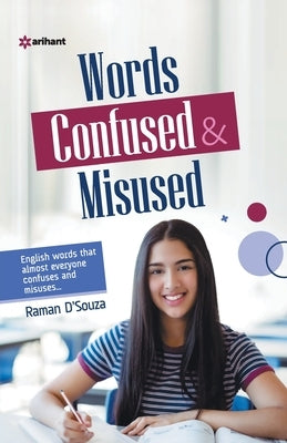 Words Confused & Misused by D'Souza, Raman