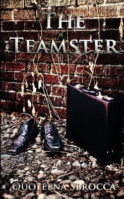 The Teamster by Sbrocca, Quoleena