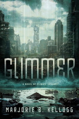 Glimmer by Kellogg, Marjorie B.