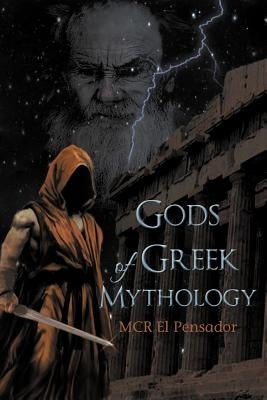 Gods of Greek Mythology by Pensador, McR El