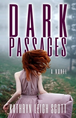 Dark Passages by Scott, Kathryn Leigh