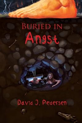 Buried in Angst by Pedersen, David J.