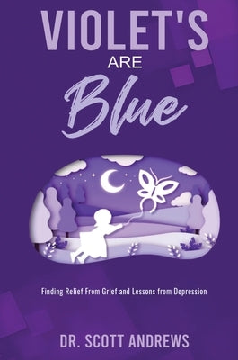 Violet's Are Blue by Andrews, Scott