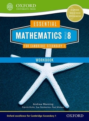 Essential Mathematics for Cambridge Secondary 1 Stage 8 Work Book by Manning, Andrew