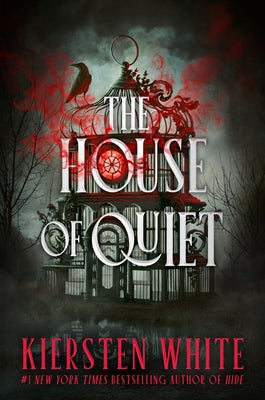 The House of Quiet by White, Kiersten