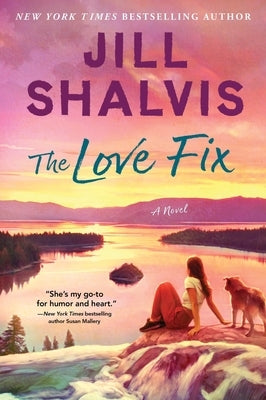 The Love Fix by Shalvis, Jill