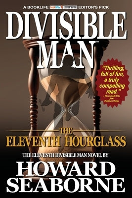 Divisible Man - The Eleventh Hourglass by Seaborne, Howard