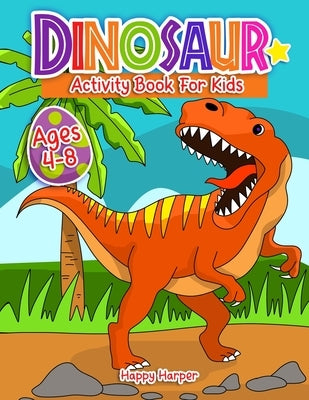 Dinosaurs Activity Book by Hall, Harper