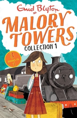 Malory Towers Collection 1: Books 1-3 by Blyton, Enid