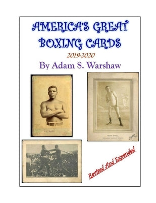 America's Great Boxing Cards 2019-2020 by Warshaw, Adam