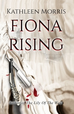 Fiona Rising by Morris, Kathleen