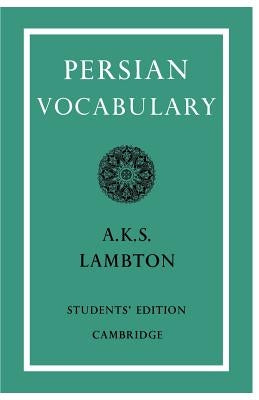 Persian Vocabulary by Lambton, Ann K. S.