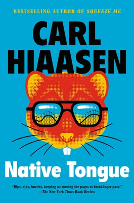 Native Tongue by Hiaasen, Carl