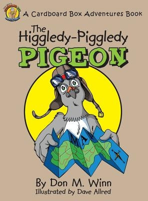 The Higgledy-Piggledy Pigeon by Winn, Don M.