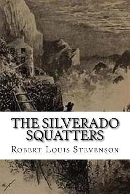 The Silverado Squatters by Edibooks