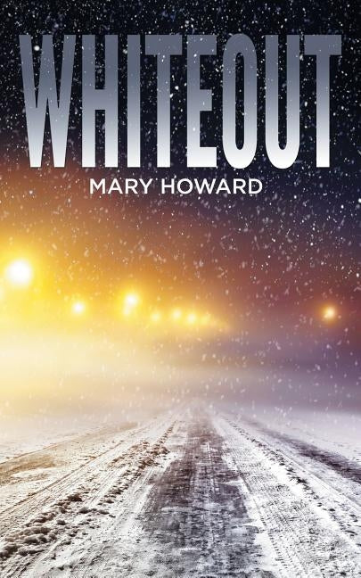 Whiteout by Howard, Mary