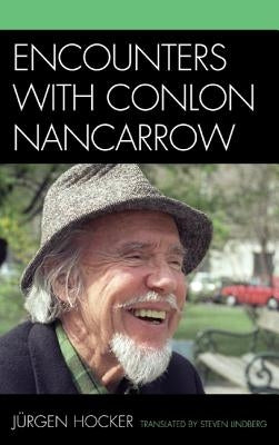 Encounters with Conlon Nancarrow by Hocker, Jurgen