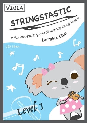 Stringstastic Level 1 - Viola USA by Chai, Lorraine