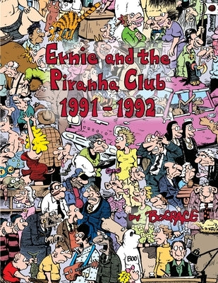 Ernie and the Piranha Club 1991-1992 by Grace