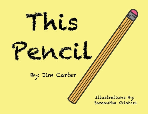 This Pencil by Carter, Jim