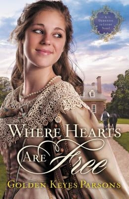 Where Hearts Are Free by Thomas Nelson Publishers