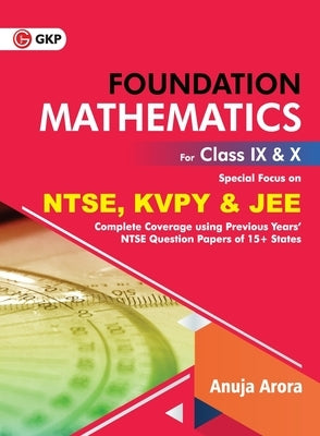 Foundation Mathematics for Class IX & X by Anuja Arora