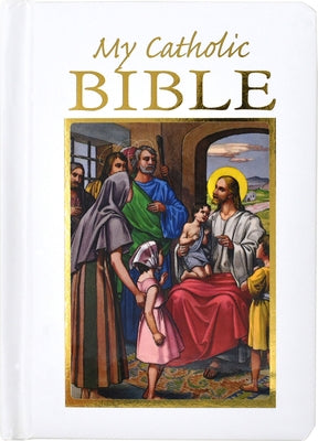 My Catholic Bible by Hoagland, Victor