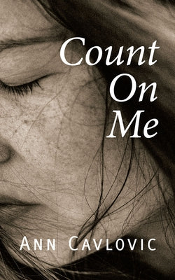 Count on Me by Cavlovic, Ann