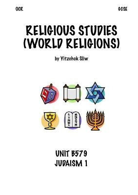 Religious Studies GCSE: Judaism 1 by Sliw, Yitzchok