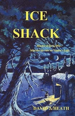 Ice Shack by Heath, David J.