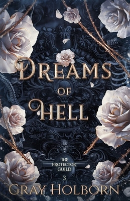 Dreams of Hell by Holborn, Gray