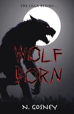 Wolf Born by Gosney, N.