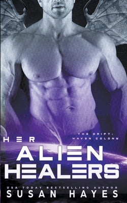 Her Alien Healers by Hayes, Susan