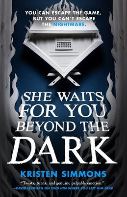 She Waits for You Beyond the Dark by Simmons, Kristen