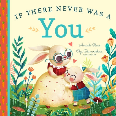 If There Never Was a You by Rowe, Amanda