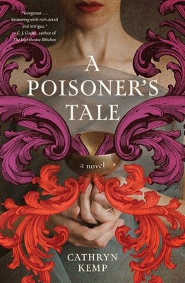 A Poisoner's Tale by Kemp, Cathryn