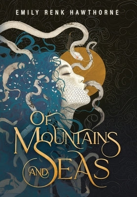 Of Mountains and Seas by Renk Hawthorne, Emily