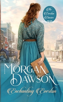 Enchanting Everton by Dawson, Morgan