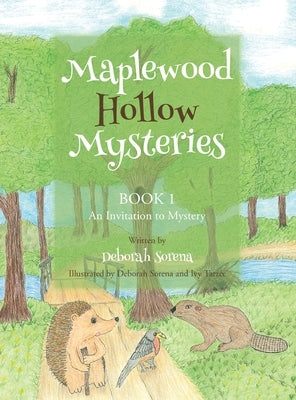 Maplewood Hollow Mysteries: An Invitation to Mystery (Book 1) by Sorena, Deborah