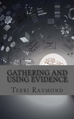 Gathering and Using Evidence: (Seventh Grade Social Science Lesson, Activities, Discussion Questions and Quizzes) by Homeschool Brew