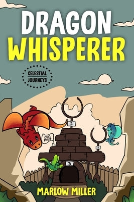 Dragon Whisperer by Miller, Marlow