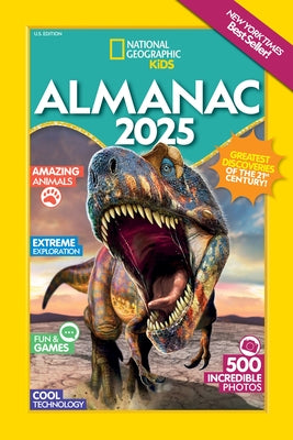 National Geographic Kids Almanac 2025 by Kids, National Geographic