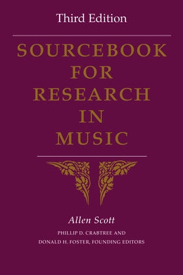 Sourcebook for Research in Music, Third Edition by Scott, Allen