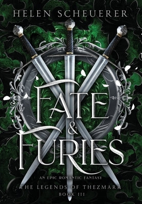 Fate & Furies: An epic romantic fantasy by Scheuerer