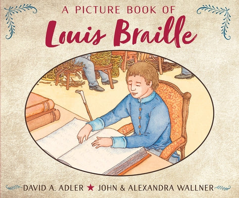 A Picture Book of Louis Braille by Adler, David A.