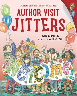 Author Visit Jitters by Danneberg, Julie