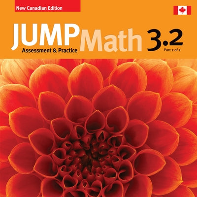 Jump Math AP Book 3.2: New Canadian Edition by Mighton, John