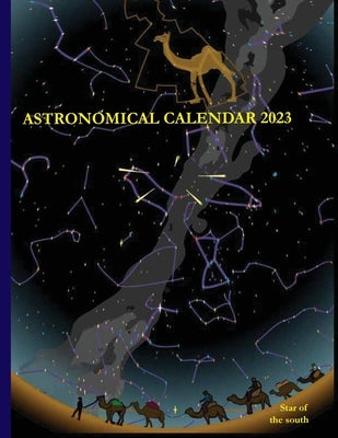 Astronomical Calendar 2023 by Ottewell, Guy